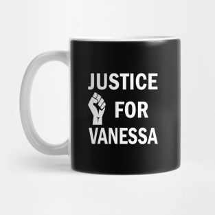 Justice For Vanessa Mug